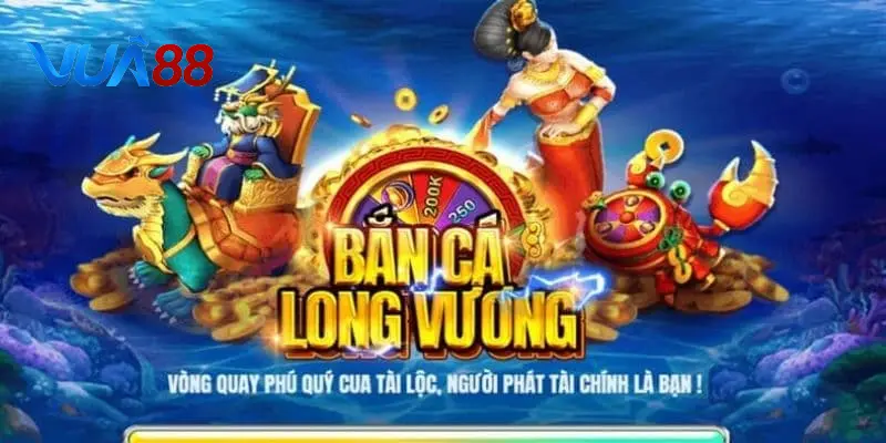 Kinh nghiệm chơi Bắn Cá Long Vương online tại Vua88 bội thu điểm thưởng