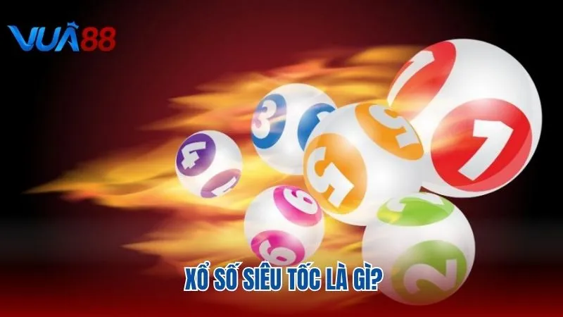 Tham gia chơi xổ số siêu tốc rinh thưởng liền tay tại Vua88