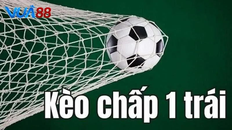 Ý nghĩa kèo chấp 1 trái Vua88